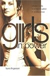 Girls in Power: Gender, Body, And Menstruation in Adolescence