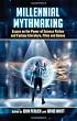 Millennial Mythmaking: Essays on the Power of Science Fiction and Fantasy Literature, Films and Games
