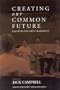 Creating Our Common Future: Educating for Unity in Diversity