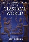 The Oxford Dictionary of the Classical World