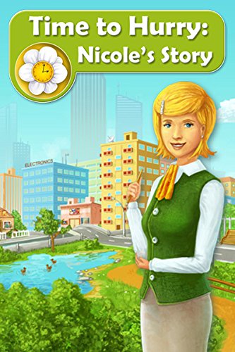 Time to Hurry: Nicole’s Story [Download]