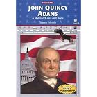John Quincy Adams by  Stephen Feinstein