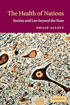 The Health of Nations: Society and Law beyond the State The Health of Nations: Society and Law beyond the State