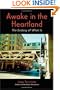 Awake in the Heartland: The Ecstasy of What Is