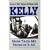 Kelly: More Than My Share of it All