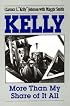 Kelly: More Than My Share of It All