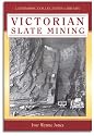 Victorian Slate Mining (Landmark Collector's Library)