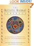 The Holistic Animal Handbook: A Guidebook to Nutrition, Health, and Communication