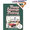 Home Sausage Making: Healthy Low-Salt, Low-Fat Recipes