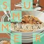 Summer, Winter Pasta