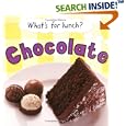 Chocolate (What's for Lunch) by  Claire Llewellyn