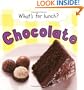 Chocolate (What's for Lunch?)