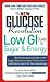 Book The New Glucose Revolution Low GI Guide to Sugar and Energy: The Authoritative Guide to the Sugar-Glycemic Index Connection - and How to Use It to You