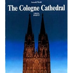 Cologne Cathedral: Arnold Wolff, M.M-. Rohmeder