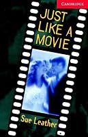 Just Like a Movie Level 1 Beginner/Elementary Book with Audio CD Pack (Cambridge English Readers)