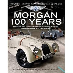 Morgan: 100 Years: The Official History of the World's Greatest Sports Car