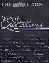 The "Times" Book of Quotations