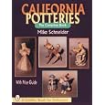 California Potteries: The Complete Book (Schiffer Book for Collectors)
