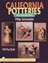 California Potteries: The Complete Book (A Schiffer Book for Collectors)