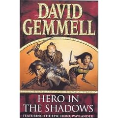Hero in the Shadows (Drenai books)