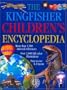 The Kingfisher Children's Encyclopedia (Kingfisher Family of Encyclopedias)
