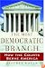 The Most Democratic Branch: How the Courts Serve America (Annenberg Foundation Trust at Sunnylands' Adolescent Mental Health Initiative)