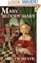 Mary, Bloody Mary: A Young Royals Book