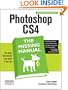 Photoshop CS4: The Missing Manual: The Missing Manual