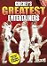 Crickets Greatest Entertainers