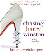 Chasing Harry Winston | [Lauren Weisberger]
