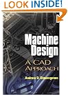 Machine Design: A CAD Approach