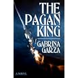 The Pagan King by  Gabrina Garza