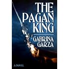 Click here to buy The Pagan King by  Gabrina Garza.