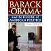 Barack Obama and the Future of American Politics