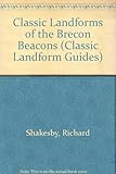 Classic landforms of the Brecon Beacons