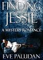 Finding Jessie: A Mystery Romance