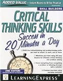 Critical Thinking Skills: Success in 20 Minutes a Day, 2nd Edition (Skill Builders)