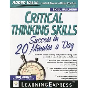 Critical Thinking Skills - Editors of LearningExpres LLC