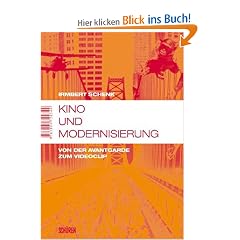 Kino und Modernisierung: Von der Avantgarde zum Videoclip