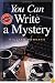 You Can Write a Mystery