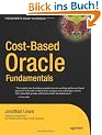 Cost-Based Oracle Fundamentals: v. 1 (Expert's Voice in Oracle)
