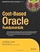 Cost-Based Oracle Fundamentals (Expert's Voice in Oracle)