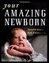 Your Amazing Newborn