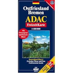ADAC FreizeitKarte, Bl.4, Ostfriesland, Bremen: Zwischen Weser und Ems. Ostfriesische Inseln. Die sch�nsten Freizeit-Ziele. Mit Freizeitf�hrer und Ortsregister