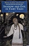 Shadow and Evil in Fairy Tales (A C.G. Jung Foundation Book)