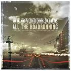Click here to buy All the Roadrunning by  Mark Knopfler .
