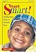Start Smart: Building Brain Power in the Early Years