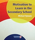 Motivation to learn in the secondary school