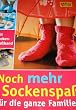 Noch mehr Sockenspa� f�r die ganze Familie. Mit Socken-Ma�band