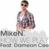 How We Play (Original Mix)